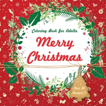 Paperback Coloring Book for Adults: Christmas Coloring Book for Adults Relaxation Book