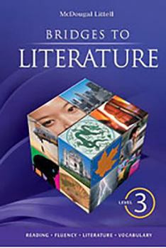 Hardcover Bridges to Literature: Student Edition Level 3 2008 Book