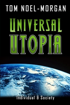 Paperback Universal Utopia: A Candid Look at Consumer Society Book