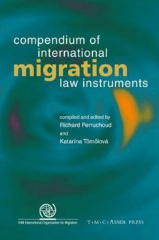 Paperback Compendium of International Migration Law Instruments Book