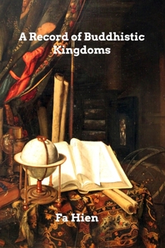 Paperback A Record of Buddhistic Kingdoms Book