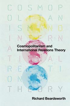 Paperback Cosmopolitanism and International Relations Theory Book