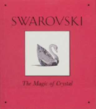 Hardcover Swarovski: The Magic of Crystal Book