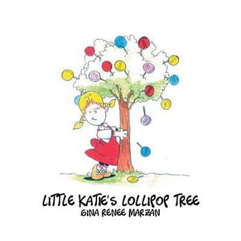 Paperback Little Katie's Lollipop Tree Book