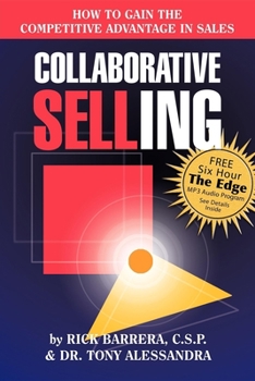 Paperback Collaborative Selling: How to Gain the Competitive Advantage in Sales Book
