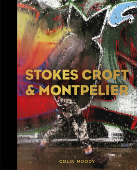 Hardcover Stokes Croft and Montpelier Book