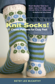 Paperback Knit Socks!: 17 Classic Patterns for Cozy Feet Book
