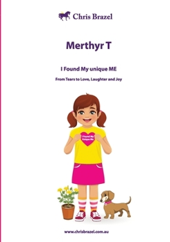 Paperback Merthyr T: I Found My Unique Me Book