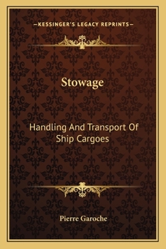 Paperback Stowage: Handling And Transport Of Ship Cargoes Book