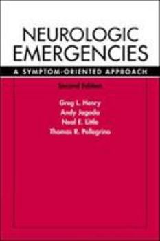Paperback Neurologic Emergencies: A Symptom-Oriented Approach, 2/E Book