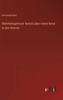 Hardcover Wahrheitsgetreuer Bericht über meine Reise in den Himmel [German] Book