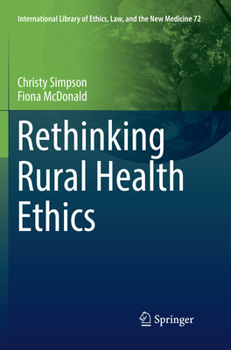 Paperback Rethinking Rural Health Ethics Book