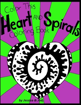 Paperback Color This!: Hearts & Spirals Coloring Book