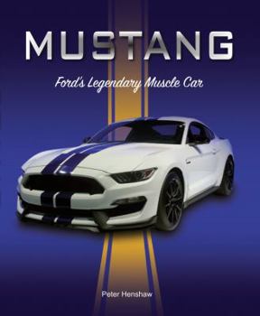 Hardcover Mustang: Ford's Legendary Muscle Car Book