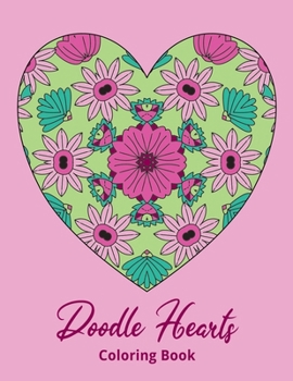 Paperback Doodle Hearts Coloring Book: Stress relieving coloring pages Book
