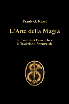 Paperback L'Arte della Magia [Italian] Book