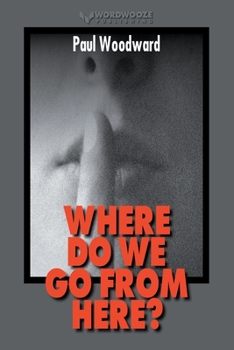 Paperback Where Do We Go From Here? Book