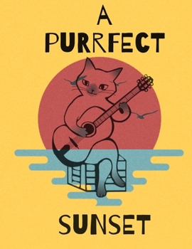 Paperback A Purrfect Sunset: Cat Workout Log Book & Habit Tracker Book