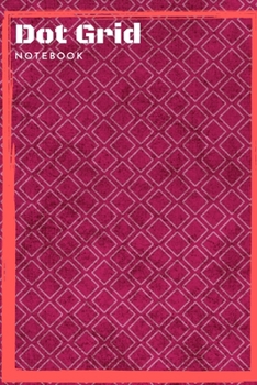 Paperback Dot Grid Notebook or Journal for Writing your notes and ideas, writing pictures. .Size 6" x 9": 100 Pages - New Year inspirational Gift, for daily use Book