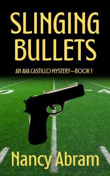 Paperback Slinging Bullets (Ava Castillo Mysteries) Book