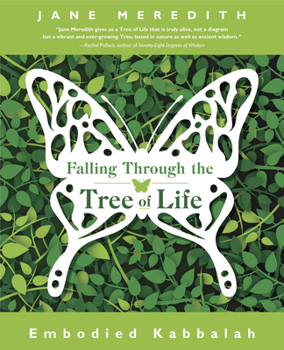 Paperback Falling Through the Tree of Life: Embodied Kabbalah Book