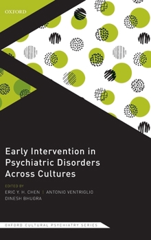 Hardcover Early Intervention in Psychiatric Disorders Across Cultures Book