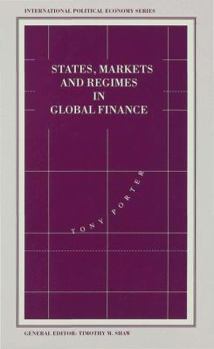 Hardcover States, Markets and Regimes in Global Finance Book