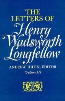 Hardcover The Letters of Henry Wadsworth Longfellow, Volume I-II: 1814-1843 Book