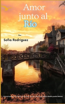 Paperback Amor junto al río [Spanish] Book
