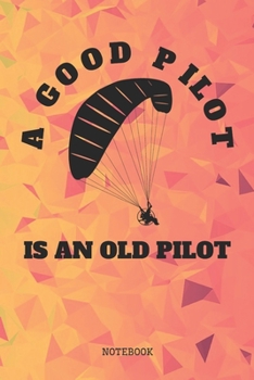 Notebook: Paragliding Sport Quote / Saying Art Design Paragliding Flight Planner / Organizer / Lined Notebook (6" x 9")