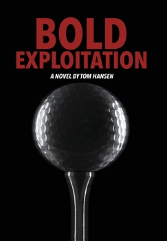 Hardcover Bold Exploitation Book