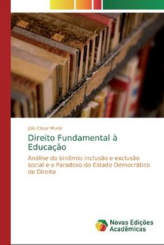 Paperback Direito Fundamental à Educação [Portuguese] Book