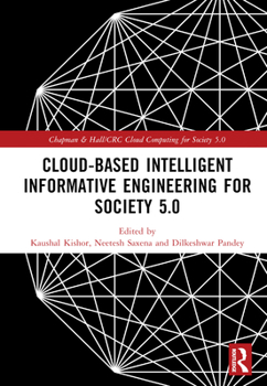 Hardcover Cloud-based Intelligent Informative Engineering for Society 5.0 Book