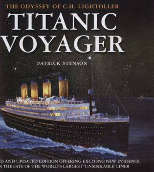 Hardcover Titanic Voyager: The Odyssey of C.H Book