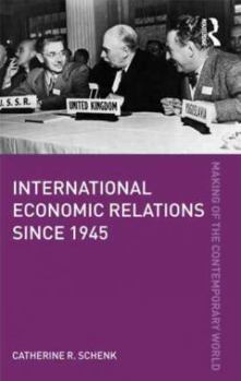 Paperback International Economic Relations Since 1945 Book