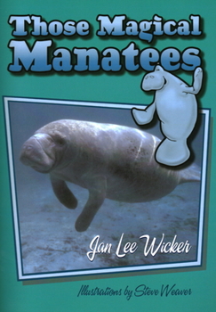 Paperback Those Magical Manatees Book