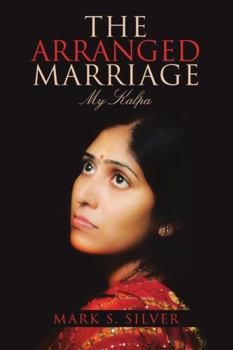 Paperback The Arranged Marriage: My Kalpa Book
