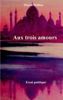 Paperback Aux trois amours [French] Book