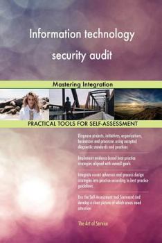 Paperback Information technology security audit: Mastering Integration Book