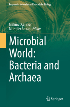 Microbial World: Bacteria and Achaea