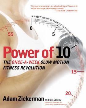 Paperback Power of 10: The Once-A-Week Slow Motion Fitness Revolution Book