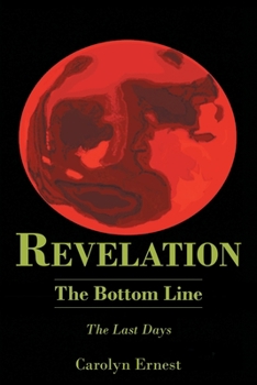 Paperback Revelation: The Bottom Line: The Last Days Book