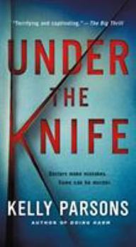 Mass Market Paperback Under the Knife Book