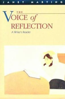 The Voice of Reflection: A Writer's Reader