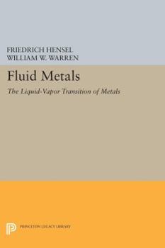 Paperback Fluid Metals: The Liquid-Vapor Transition of Metals Book