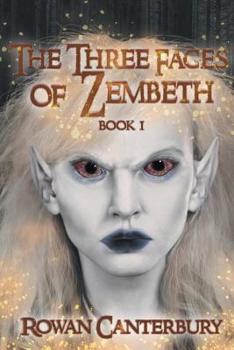 Paperback The Three Faces of Zembeth: Book I Book