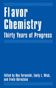 Paperback Flavor Chemistry: Thirty Years of Progress Book