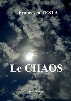 Paperback Le Chaos (French Edition) [French] Book