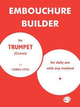 Paperback The Embouchure Builder Book