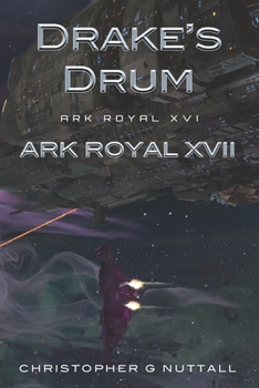 Drake's Drum - Book #17 of the Ark Royal